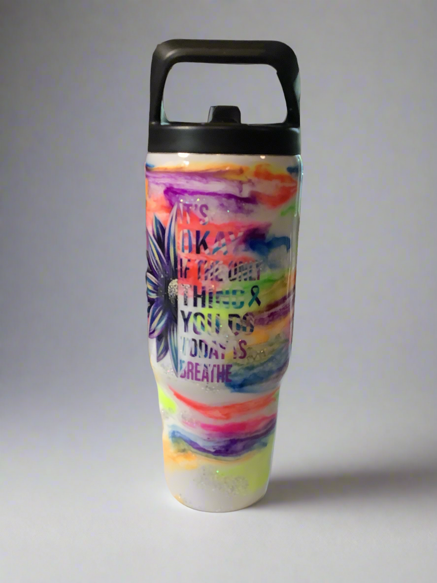 RTS neon “it’s okay if the only thing you do today is breathe “clip mate hydro bottle tumbler